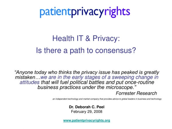 Health IT &amp; Privacy:  Is there a path to consensus?