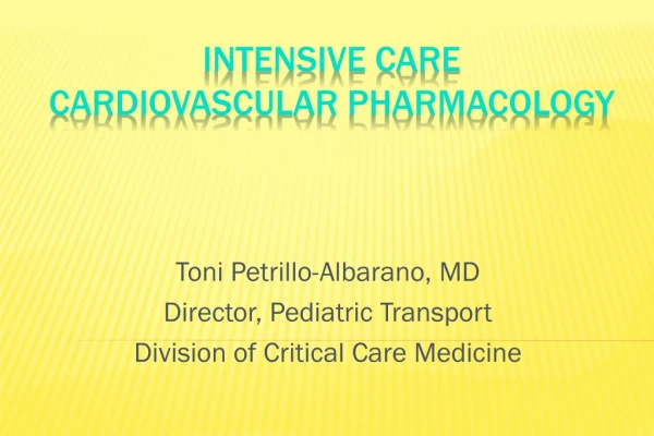 Intensive Care Cardiovascular Pharmacology