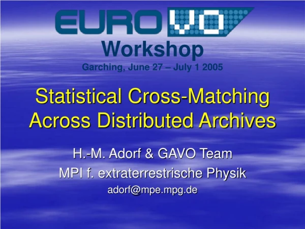 Statistical Cross-Matching Across Distributed Archives