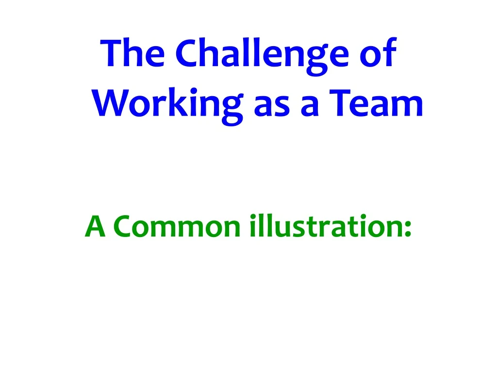 the challenge of working as a team