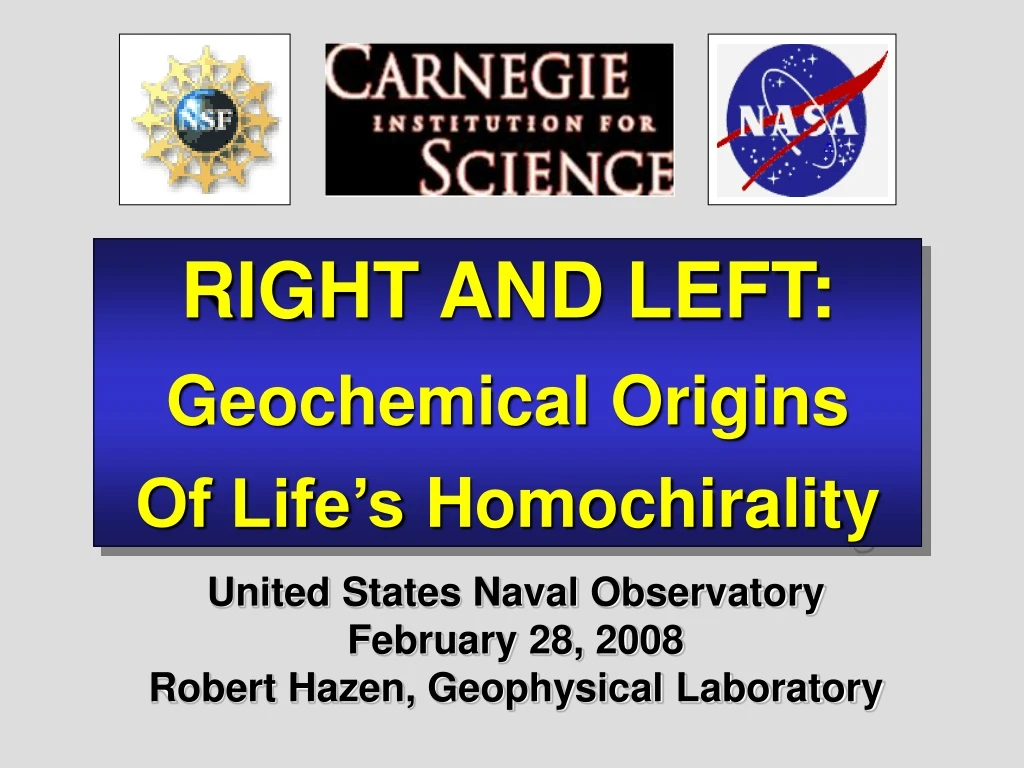 right and left geochemical origins of life