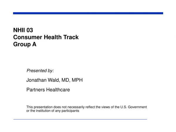 NHII 03 Consumer Health Track Group A
