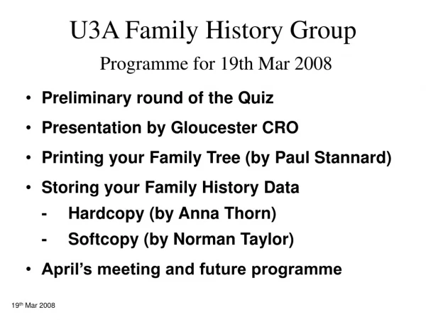 U3A Family History Group Programme for 19th Mar 2008