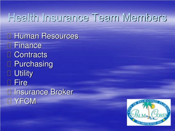 Health Insurance Team Members