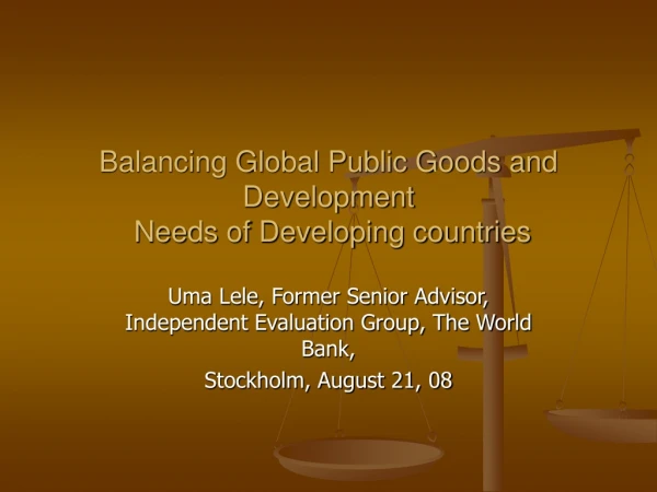 Balancing Global Public Goods and Development  Needs of Developing countries