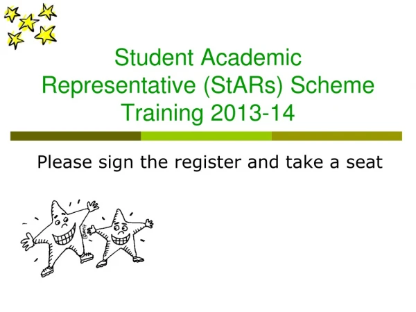Student Academic Representative (StARs) Scheme Training 2013-14