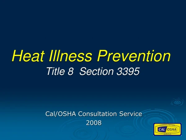 Cal/OSHA Consultation Service 2008