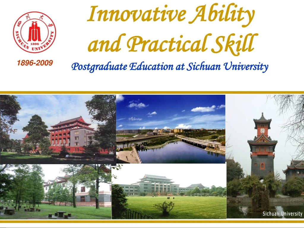 innovative ability and practical skill postgraduate education at sichuan university