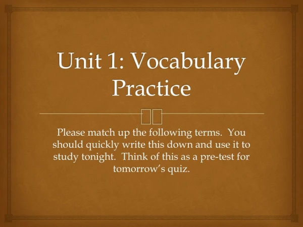 Unit 1: Vocabulary Practice