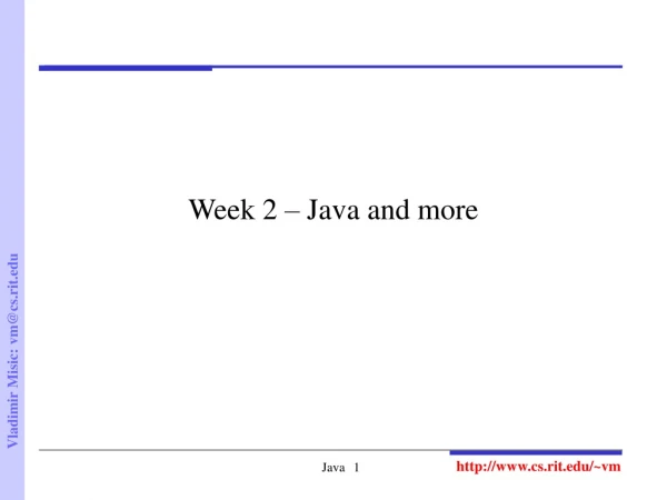 Week 2 – Java and more