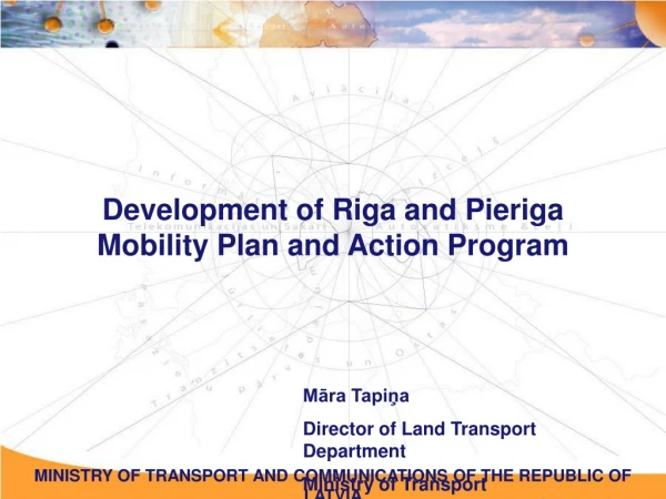 Development of  Riga and Pieriga  Mobility Plan and Action Program