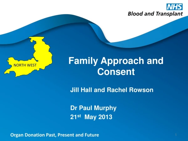 Family Approach and Consent