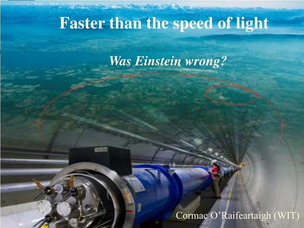faster than the speed of light was einstein wrong