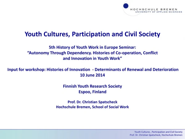 Youth Cultures, Participation and Civil Society