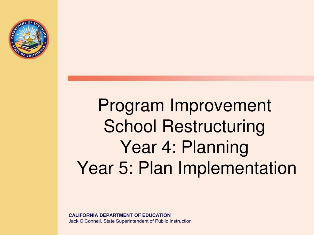 program improvement school restructuring year 4 planning year 5 plan implementation