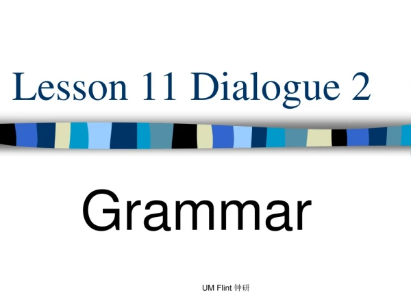 Lesson 11 Dialogue 2