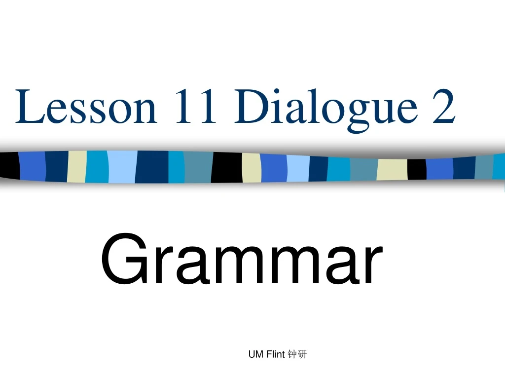 lesson 11 dialogue 2