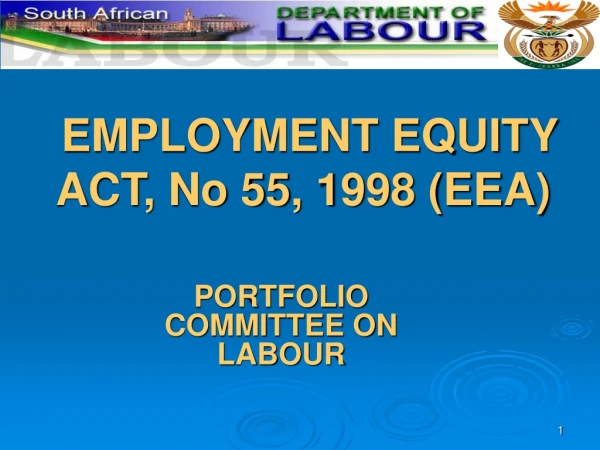 EMPLOYMENT EQUITY ACT, No 55, 1998 (EEA)