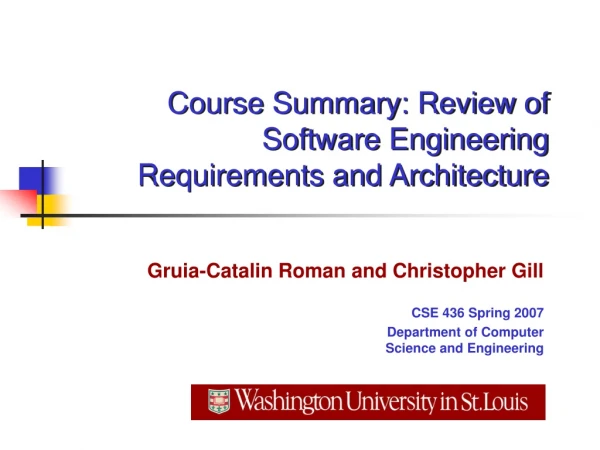 Course Summary: Review of Software Engineering Requirements and Architecture