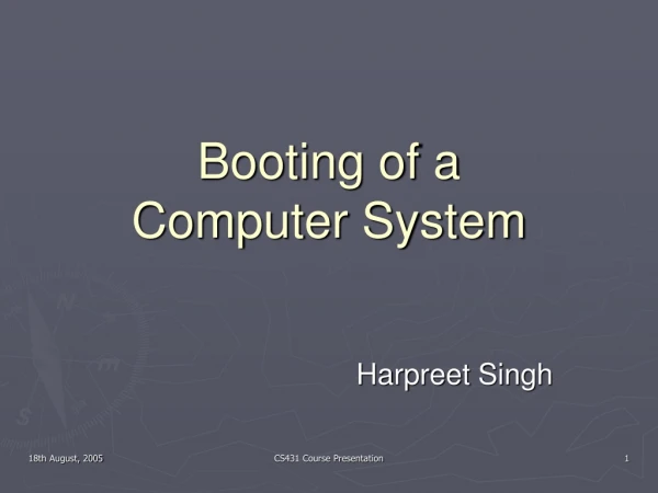 Booting of a  Computer System