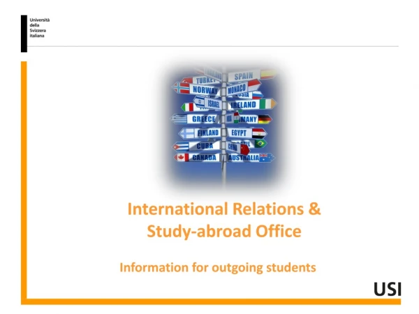 International Relations &amp;  Study-abroad  Office Information for  outgoing students
