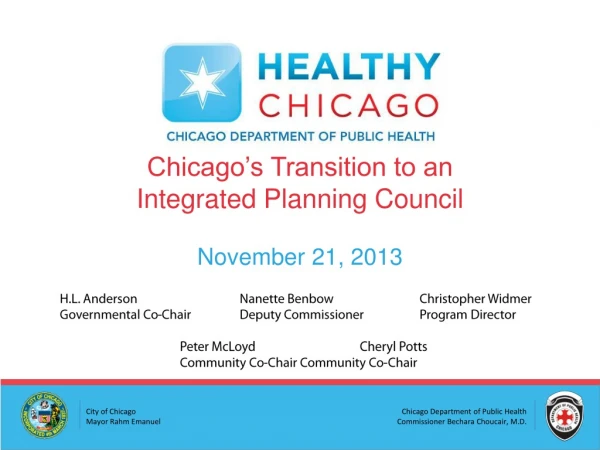 Chicago’s Transition to an Integrated Planning Council  November 21, 2013