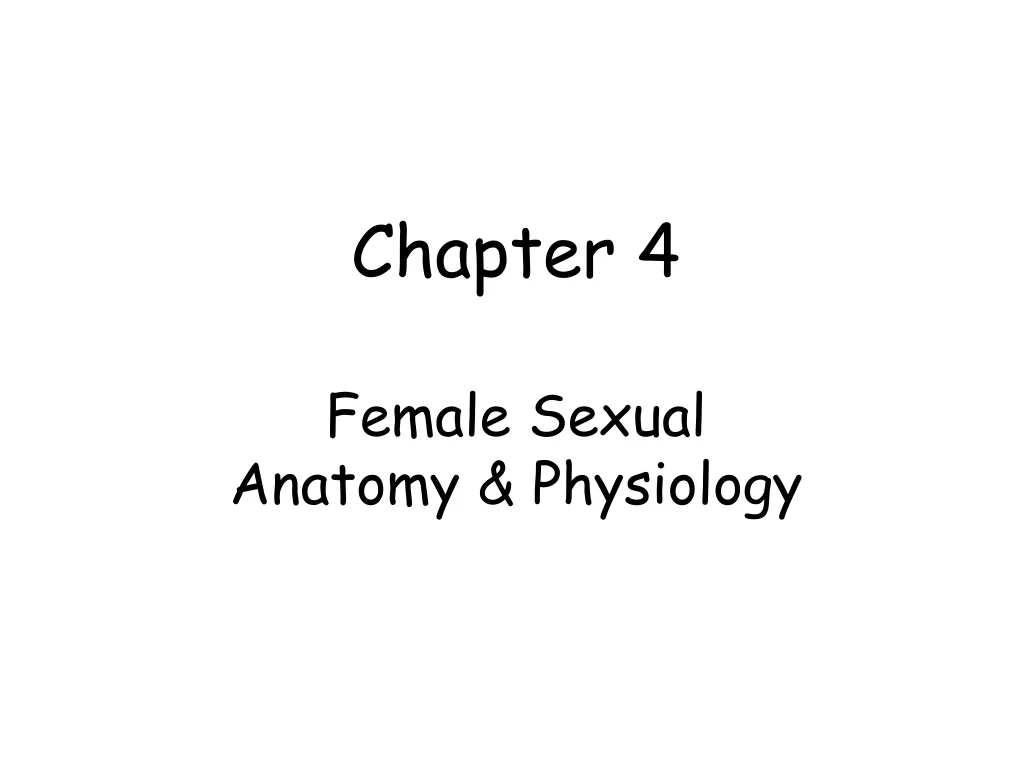 chapter 4 female sexual anatomy physiology