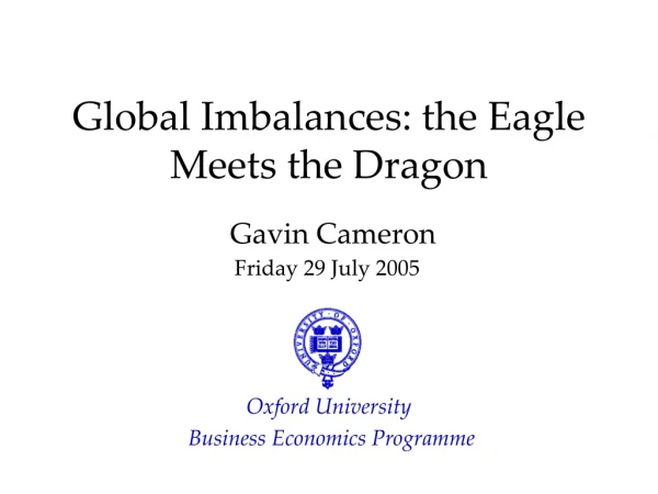 Global Imbalances: the Eagle Meets the Dragon