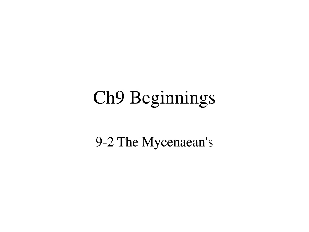 ch9 beginnings