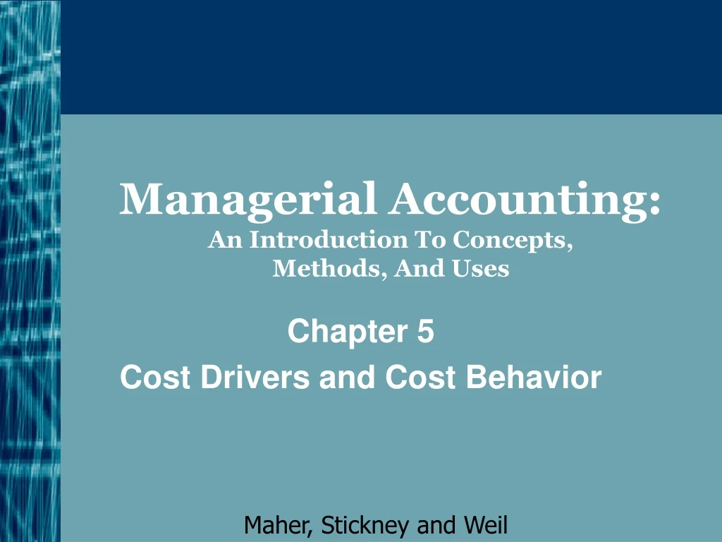 managerial accounting an introduction to concepts methods and uses