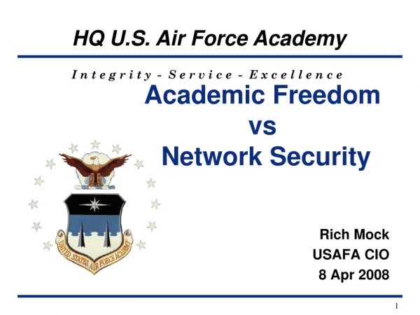 Academic Freedom  vs  Network Security