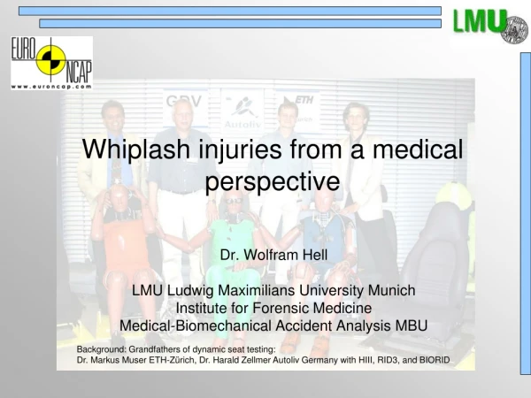 Whiplash injuries from a medical perspective