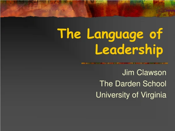 The Language of Leadership