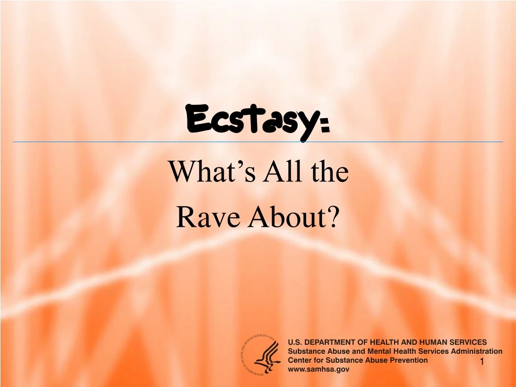 ecstasy what s all the rave about