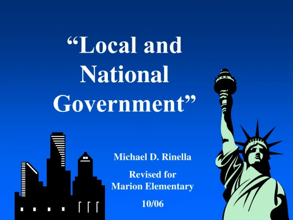 “Local and National    Government”