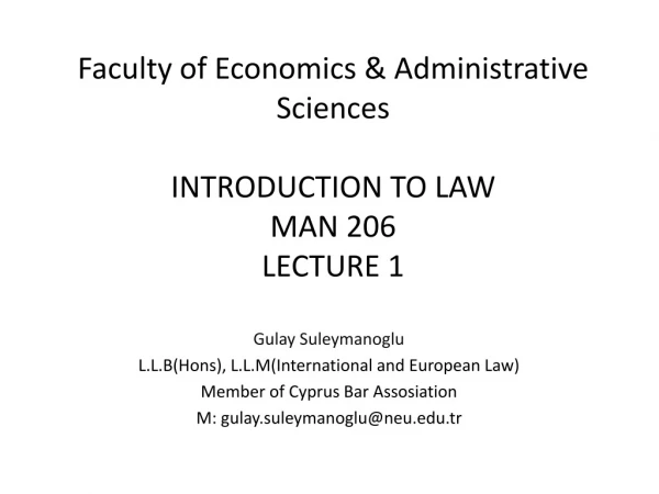 Faculty of Economics &amp; Administrative Sciences INTRODUCTION TO LAW MAN 206 LECTURE 1