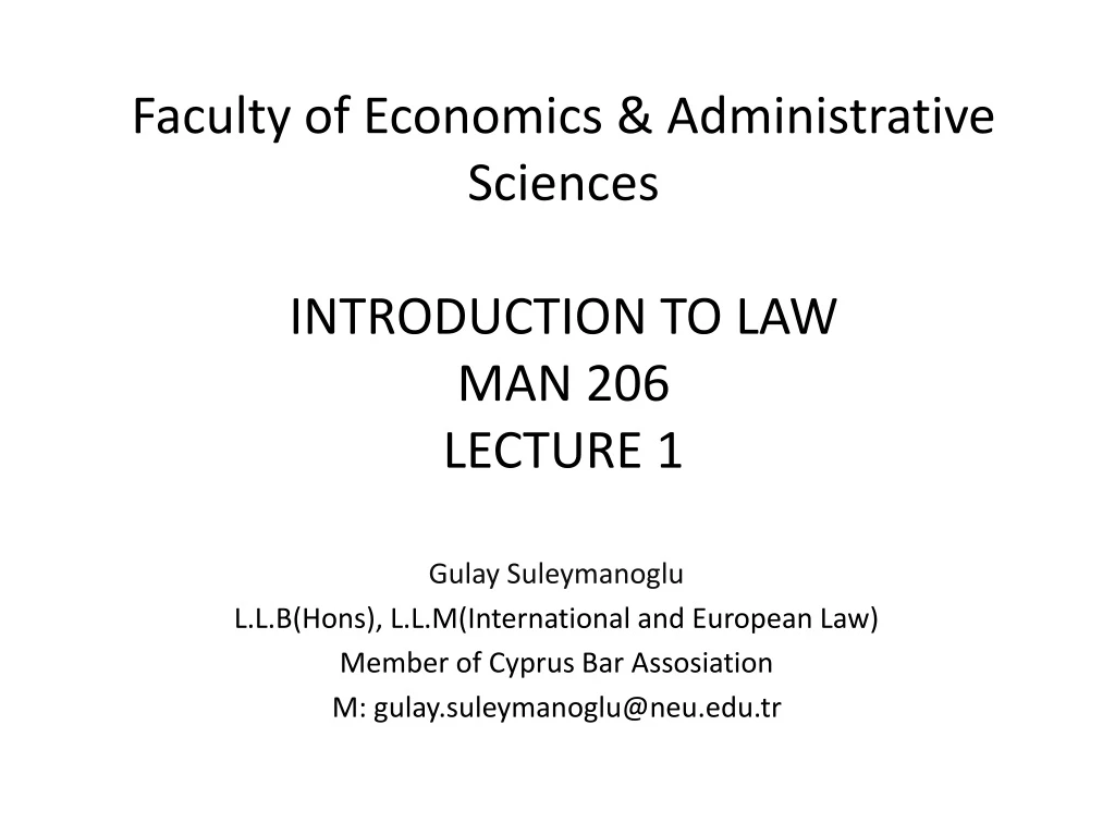 faculty of economics administrative sciences introduction to law man 206 lecture 1