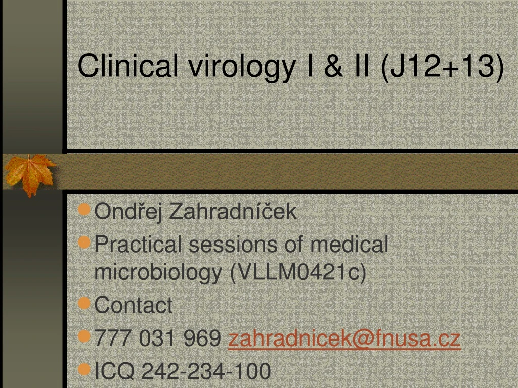 clinical virology i ii j12 13