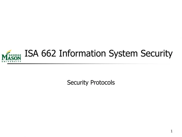 ISA 662 Information System Security