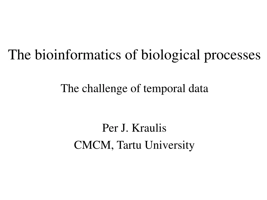 the bioinformatics of biological processes the challenge of temporal data