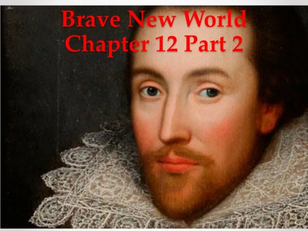 Brave New World Chapter 12 Part 2
