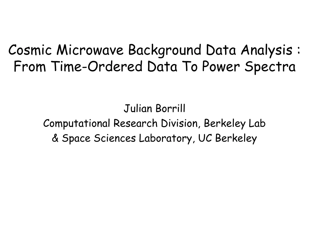 cosmic microwave background data analysis from time ordered data to power spectra