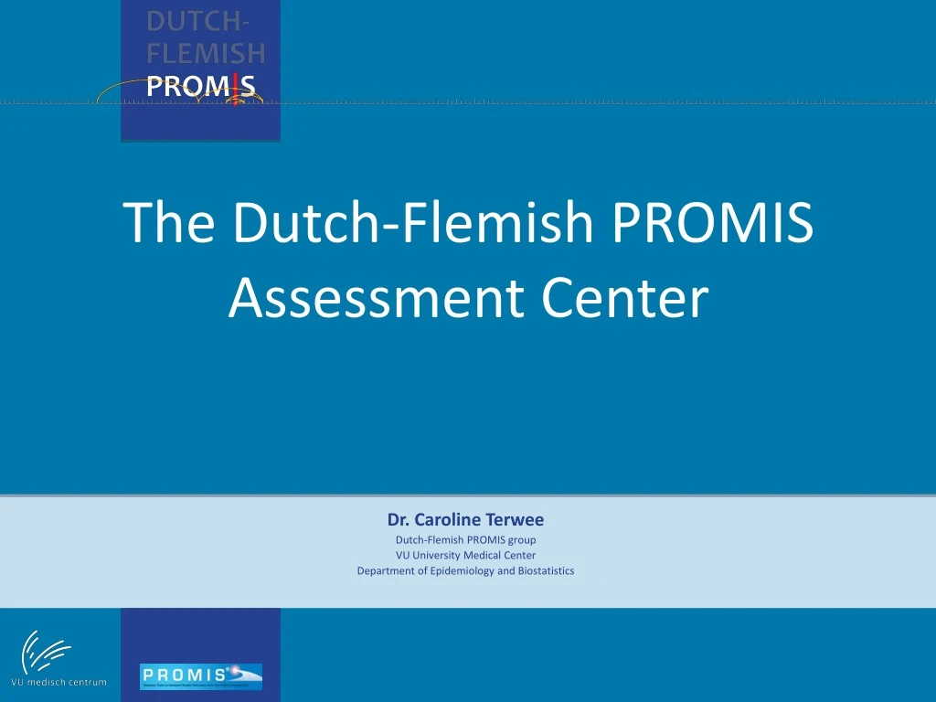 the dutch flemish promis assessment center
