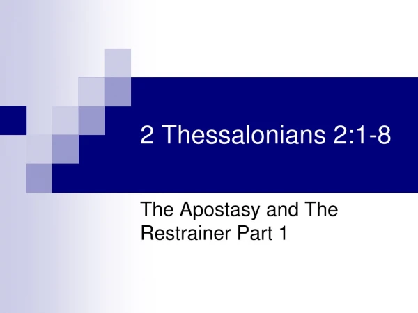 2 Thessalonians 2:1-8