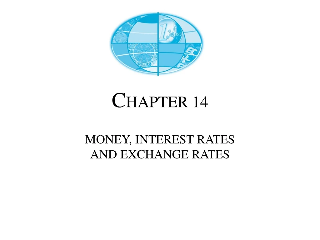 c hapter 14 money interest rates and exchange rates