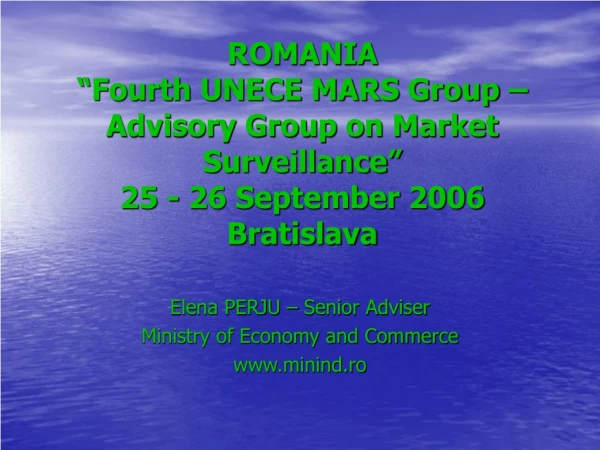 Elena PERJU – Senior Adviser Ministry of Economy and Commerce minind.ro