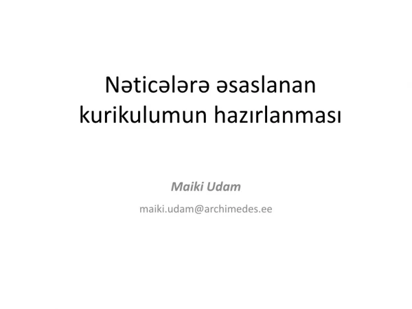 N əticələrə əsaslanan kurikulumun hazırlanması