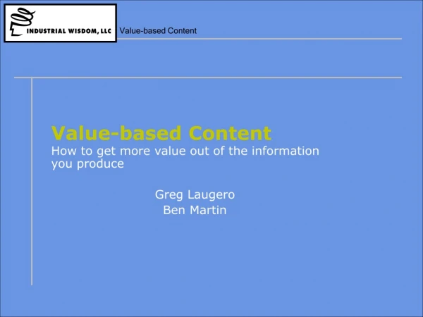 Value-based Content