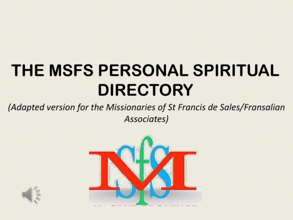 THE MSFS PERSONAL SPIRITUAL DIRECTORY