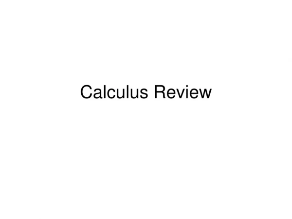 Calculus Review